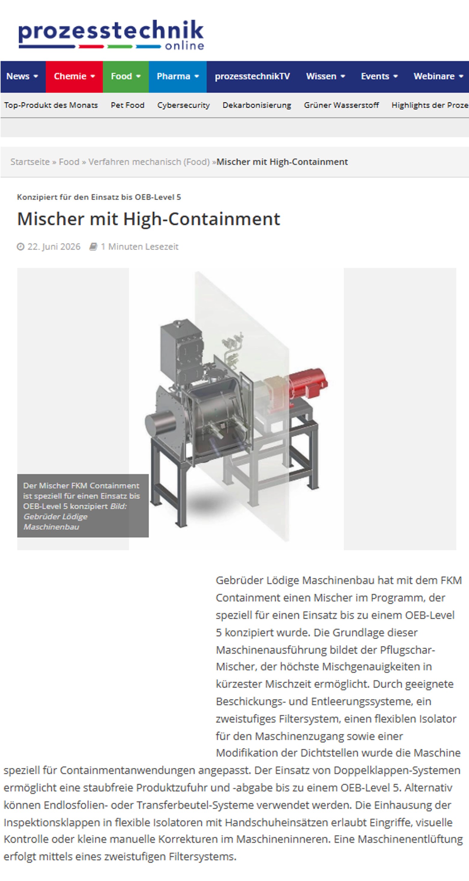 Der Fachbeitrag in PROZESSTECHNIK zeigt, wie moderne High-Containment-Mischer Bediener und Produkte bei der Verarbeitung sensibler oder gesundheitsgefährdender Stoffe zuverlässig schützen.